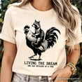 thumbnail image 2 of Living the Dream Funny Rooster and Raccoon T-Shirt, Sarcastic Quote Tee, 2 of 6