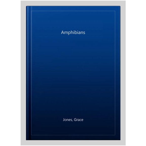 Pre-Owned Living Things & Their Habitats: Amphibians (Paperback)
