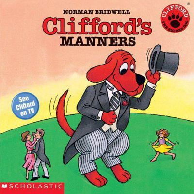 Pre-Owned Clifford the Big Red Dog: Clifford's Manners (Paperback) 0590442856 9780590442855