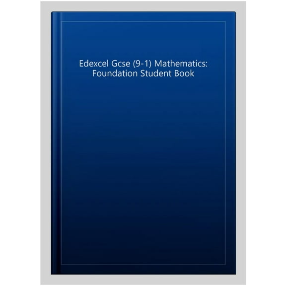 Edexcel Gcse (9-1) Mathematics: Foundation Student Book