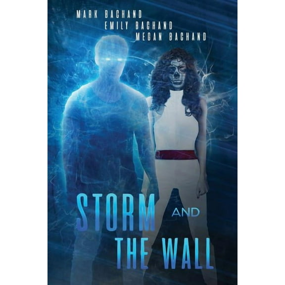 Storm and The Wall, (Paperback)