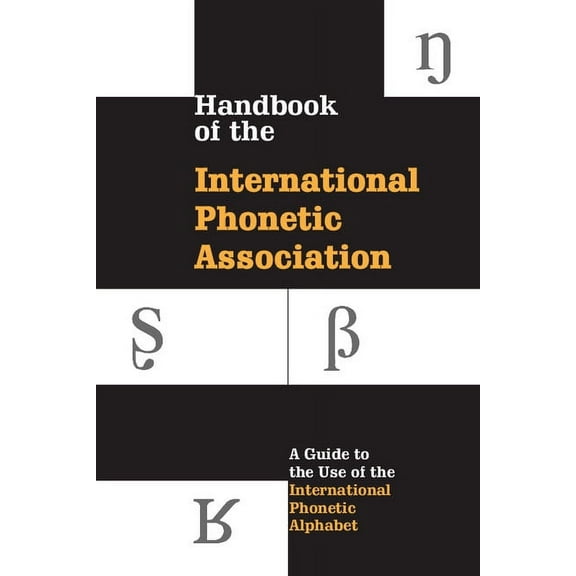 Handbook of the International Phonetic Association, (Hardcover)