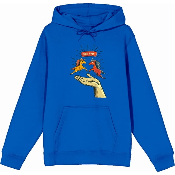 Hold Your Horses Humor Adult Blue Long Sleeve Hoodie-3XL
