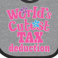 thumbnail image 4 of Inktastic Tax Deduction Worlds Cutest Girls Girls Baby Bib, 4 of 4