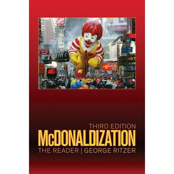 McDONALDIZATION: The Reader, (Paperback)