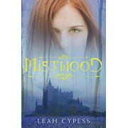 Pre-Owned Mistwood (Hardcover) by Leah Cypess