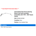 thumbnail image 2 of Intermediate Line Power Steering Return Line Hose Assembly - Compatible with 1998 - 2003 Toyota Sienna 1999 2000 2001 2002, 2 of 2