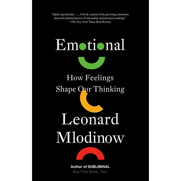Pre-Owned Emotional: How Feelings Shape Our Thinking (Paperback) 0525563180 9780525563181
