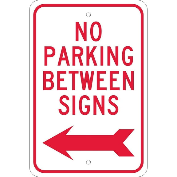 National Marker Reflective "No Parking Between Signs Left" Parking Sign 18" x 12" Aluminum (TM31J)