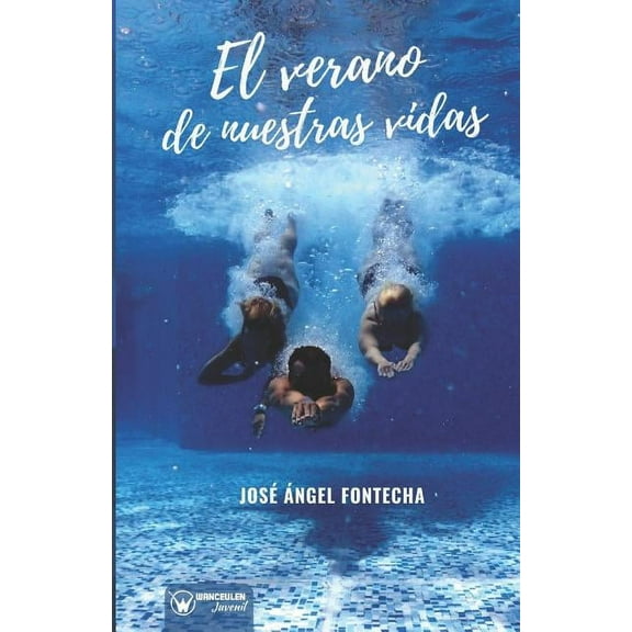 El verano de nuestras vidas, (Paperback)