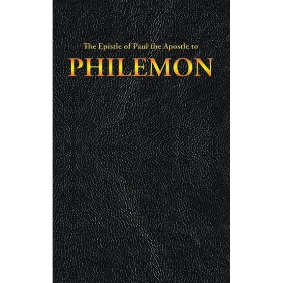 New Testament The Epistle of Paul the Apostle to PHILEMON, Book 18, (Hardcover)