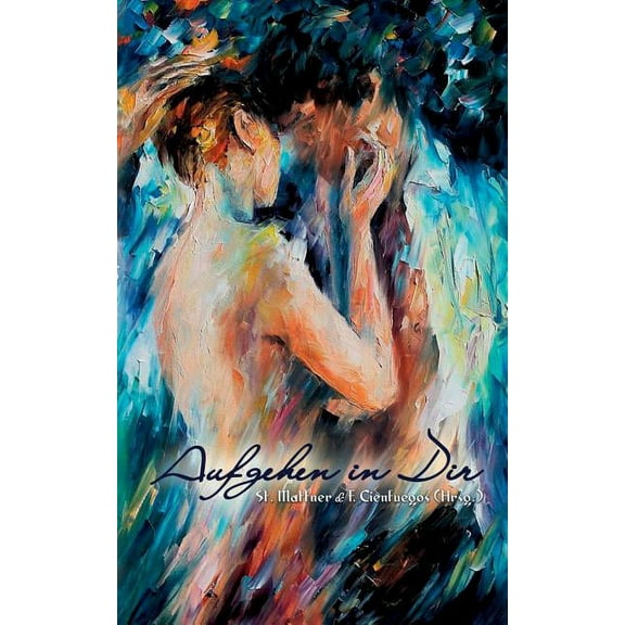 Aufgehen in Dir, (Paperback)