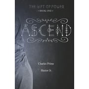 Gift of Power: Ascend (Series #1) (Paperback)