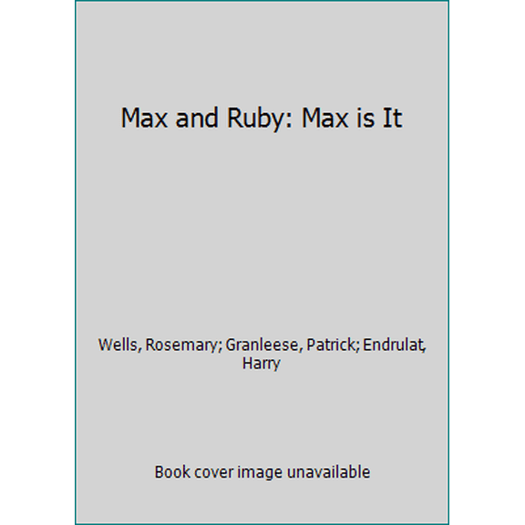 Pre-Owned Max and Ruby: Max is It (Paperback) 1552639665 9781552639665