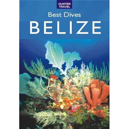 Best Dives of Belize - eBook (Best Dive Shops In Aruba)