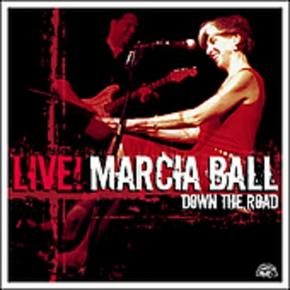 Marcia Ball - Marcia Ball Live: Down the Road - Music & Performance - CD