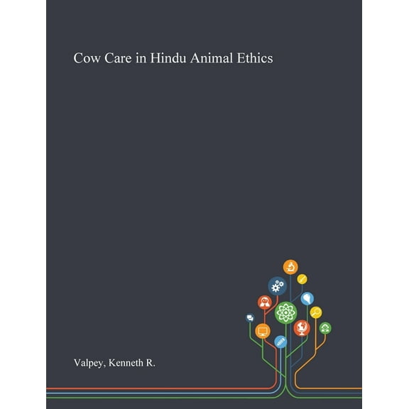 Cow Care in Hindu Animal Ethics (Paperback)