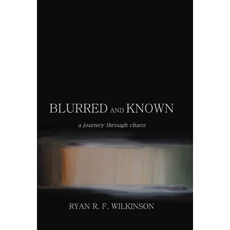 Blurred and Known: A Journey Through Chaos (Hardcover)