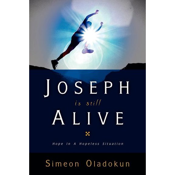 Joseph Is Still Alive, (Paperback)