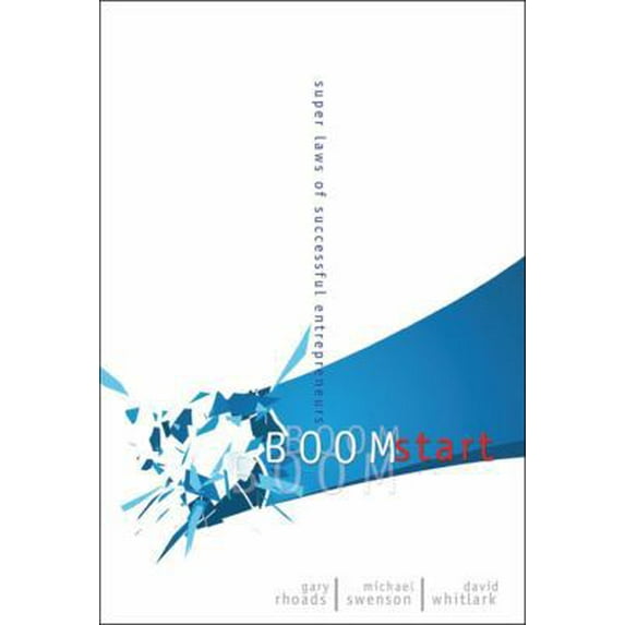 Pre-Owned Boom Start: Super Laws of Successful Entrepreneurs (Paperback) 0757566235 9780757566233