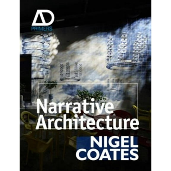 Architectural Design Primer Narrative Architecture, (Paperback)