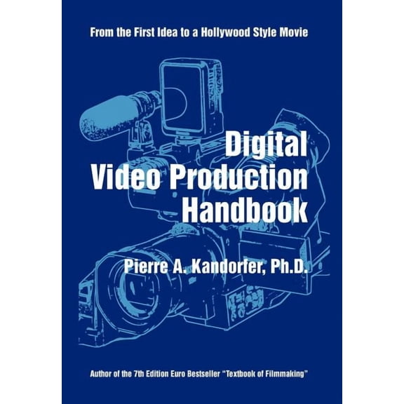 Digital Video Production Handbook (Hardcover)