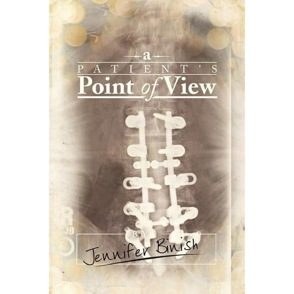 A Patient's Point of View, (Paperback)