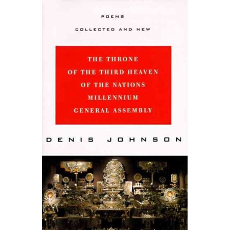 Throne of the Third Heaven of the Nations Millennium General Assembly: Poems Collected and New