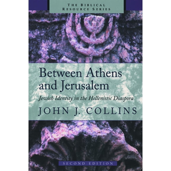 The Biblical Resource Series (Brs) Between Athens and Jerusalem: Jewish Identity in the Hellenistic Diaspora, (Paperback)
