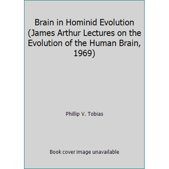Pre-Owned The Brain in Hominid Evolution (Hardcover) 0231035187 9780231035187