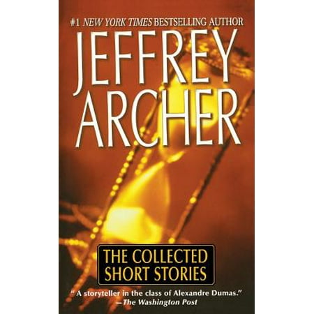 Collected Short Stories (Jeffrey Archer Best Short Stories)