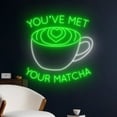 thumbnail image 4 of Handmadetneonsign You've Met Your Matcha Neon Sign, Custom Quote Neon Light, Cafe Coffee LED Light, 4 of 5