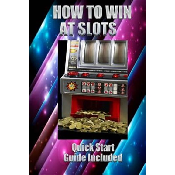 Pre-Owned How to Win at Slots: Take Home Money Paperback