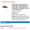 thumbnail image 2 of Right Passenger Side Power Mirror - Power Folding - with Heated Glass and Puddle Light - (without Memory and Auto Dim Glass) - Compatible with 2009 - 2015 Volkswagen Eos 2010 2011 2012 2013, 2 of 2
