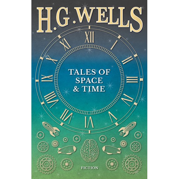 Tales of Space and Time, (Paperback)