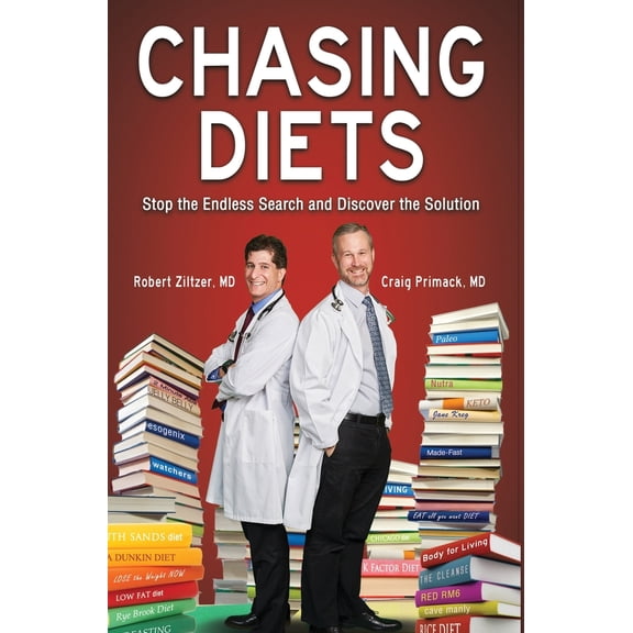 Pre-Owned Chasing Diets: Stop the Endless Search and Discover the Solution (Hardcover) 1948046407 9781948046404