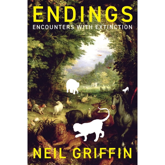 Endings: Encounters with Extinction, (Hardcover)