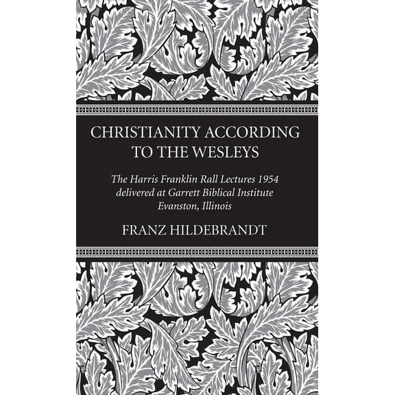 Christianity According to the Wesleys (Paperback)