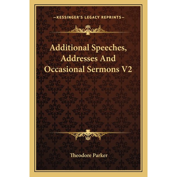 Additional Speeches, Addresses and Occasional Sermons V2