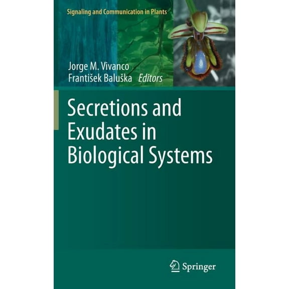 Signaling and Communication in Plants Secretions and Exudates in Biological Systems, Book 12, (Hardcover)