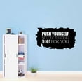 thumbnail image 2 of No One Is Going To Do It For You Push Yourself Motivationalquote Vinyl Design Wall Art Sticker Designs Vinyl Stickers For Home House Walls Rooms Windows Bedroom Decoration Size (12x12 inch), 2 of 3
