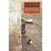 Nine Hills to Nambonkaha : Two Years in the Heart of an African Village (Paperback)