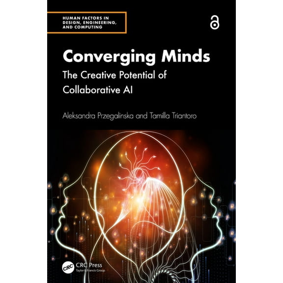 Human Factors in Design, Engineering, an Converging Minds: The Creative Potential of Collaborative AI, (Hardcover)