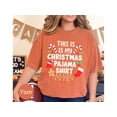 thumbnail image 5 of This Is My Christmas Pajama Shirt, Funny Holiday T-Shirt, Christmas Pajamas, Christmas Party Outfit, Christmas Family Shirt, 5 of 10
