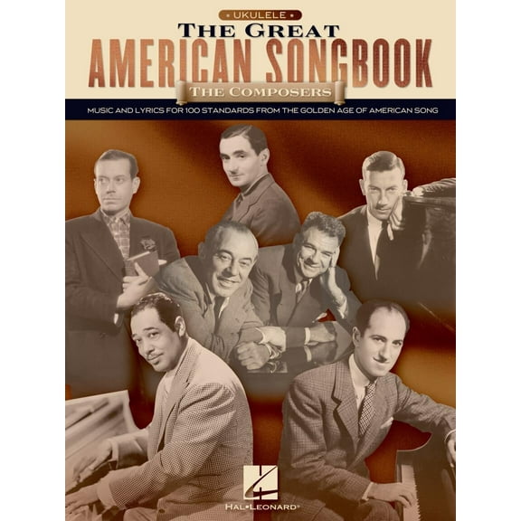 Hal Leonard The Great American Songbook: The Composers for Ukulele