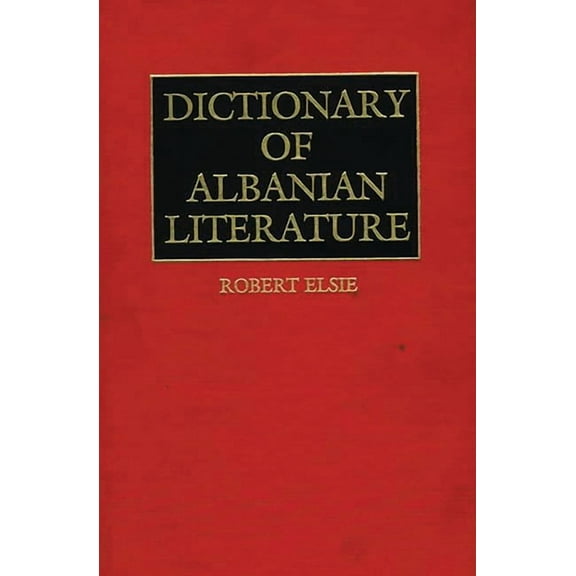 Dictionary of Albanian Literature, (Hardcover)