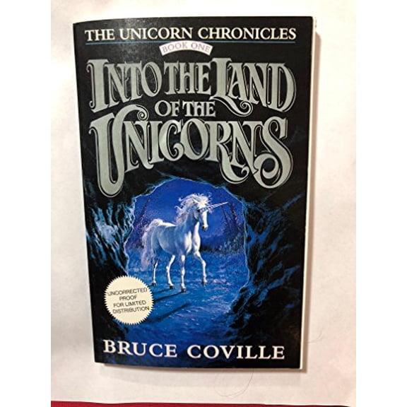 Pre-Owned Into the Land of the Unicorns (The Unicorn Chronicles, Book 1) (Paperback) 0590459562 9780590459563