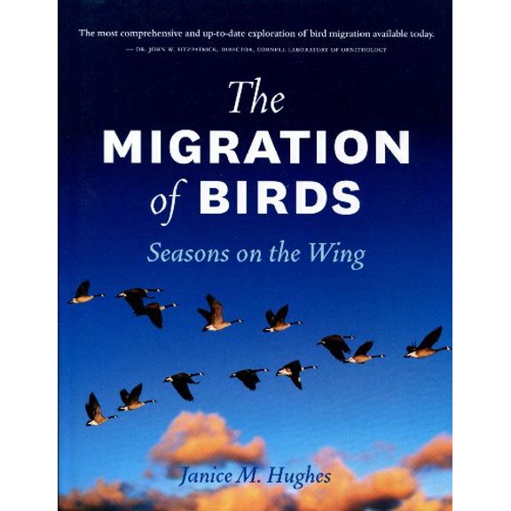 Pre-Owned The Migration of Birds: Seasons on the Wing (Hardcover) 1554074320 9781554074327