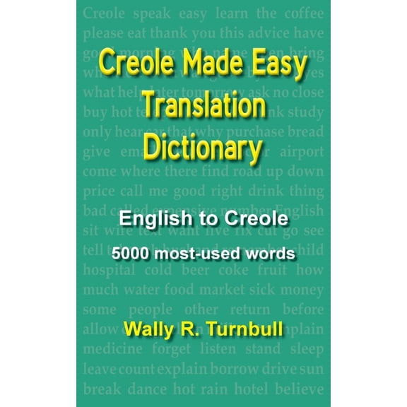 Creole Made Easy Translation Dictionary, (Paperback)