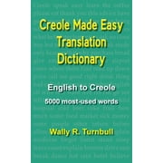 Creole Made Easy Translation Dictionary, (Paperback)